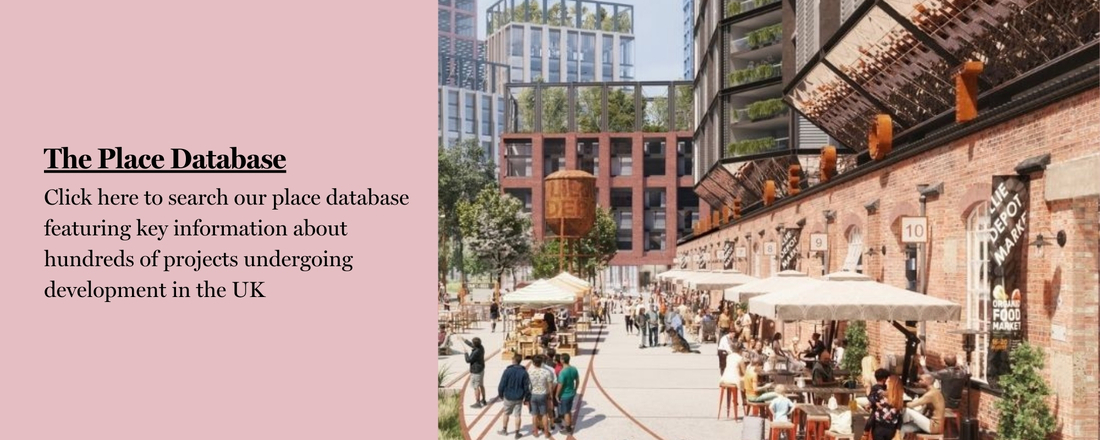 Search the Place Database for key information on UK places undergoing development